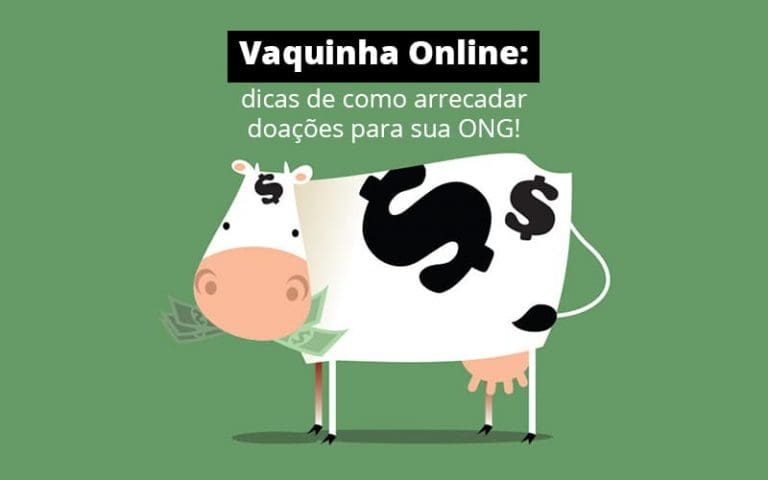 Vaquinha Online Dicas De Como Arrecadar Doacoes Para Sua Ong Post (1) - Quero montar uma empresa